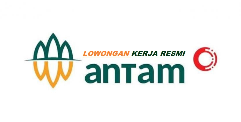 Rekrutment ANTAM Indonesia